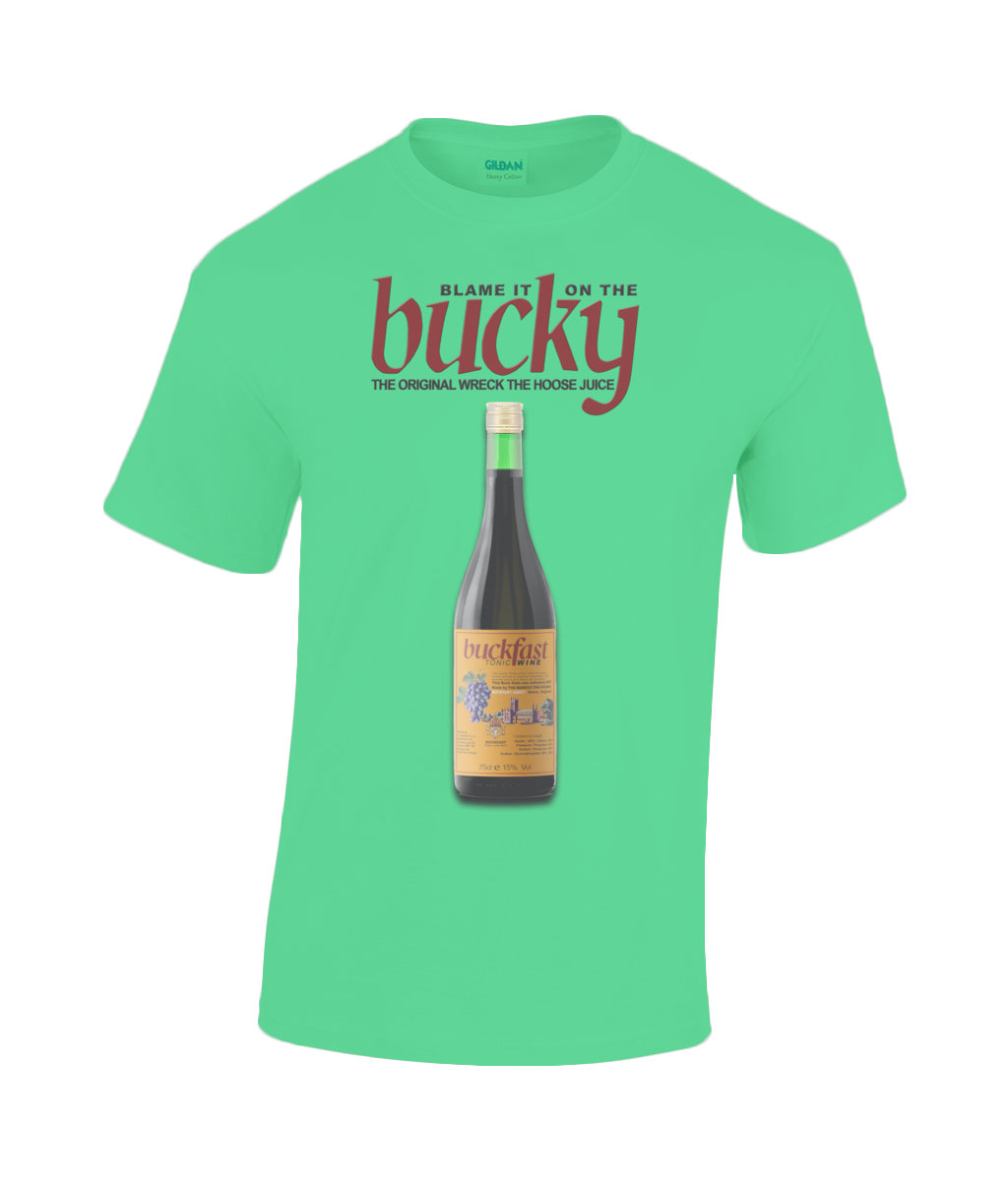 Buckfast: Blame it on the Bucky T-Shirt in choice of sizes
