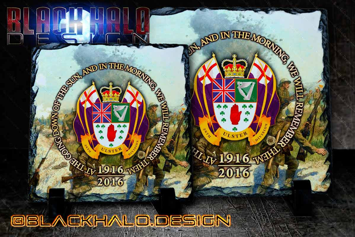 The 36th Ulster Division: Somme 100th Anniversary Natural Rock Slate with Stands Lest we Forget - Black Halo Design
- 1