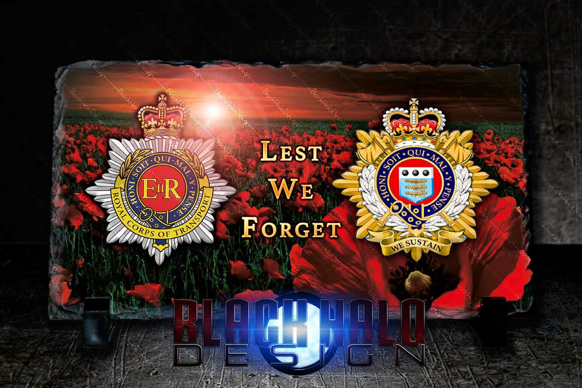 The Royal Corps Of Transport & Royal Logistics: Lest We Forget Natural Rock Slate (120mm x 220mm) #POPPY - Black Halo Design