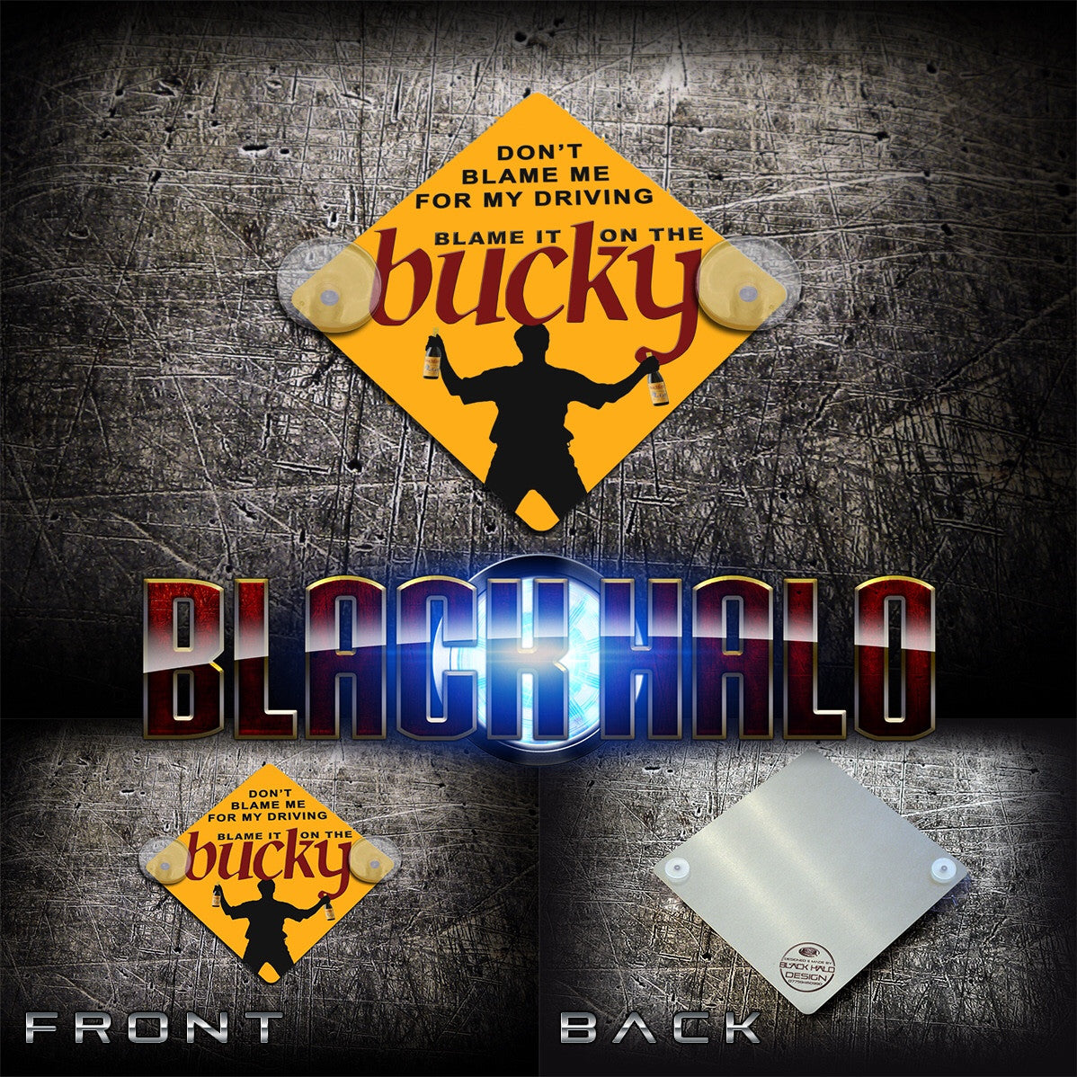 Buckfast Tonic Wine Blame It On The Bucky Metal Car Window Sign and Suction Cups - Black Halo Design