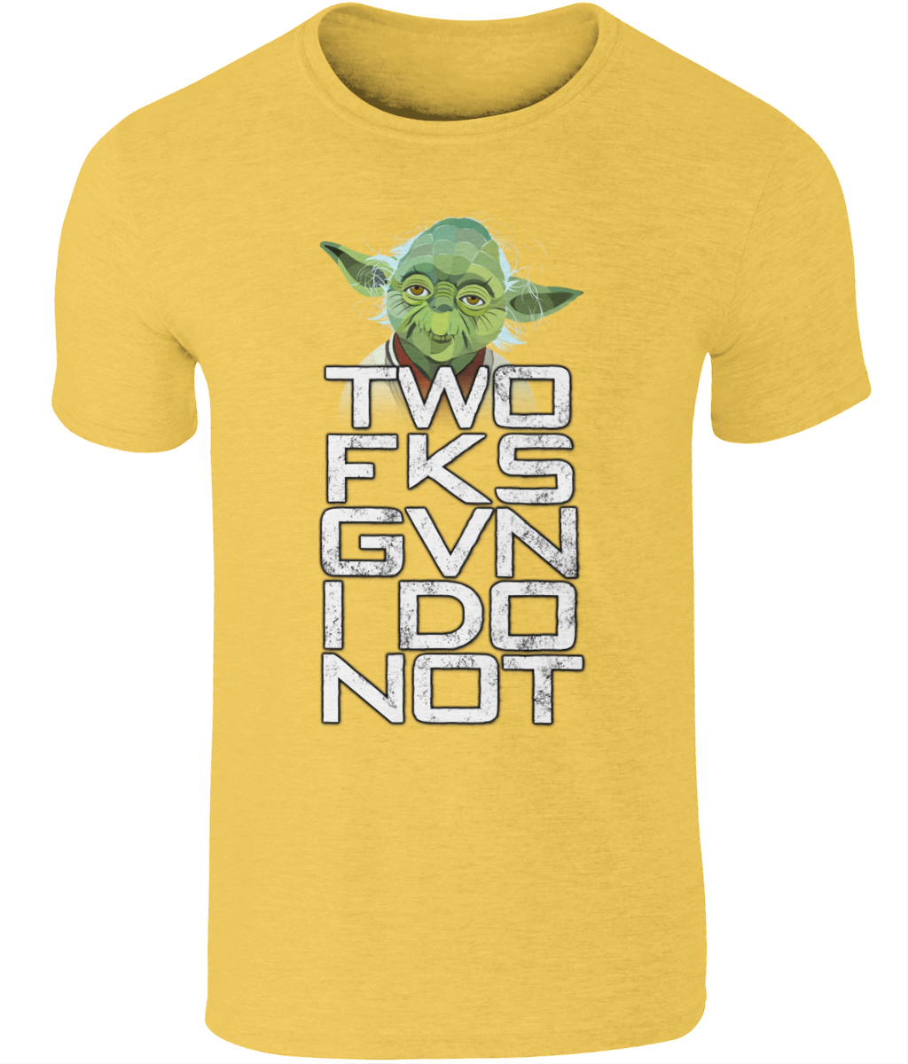 Yoda ZRO FKS GVN I DO T-Shirt